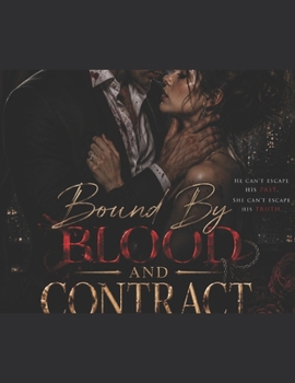 Paperback Bound By Blood And Contract: The Begining Of The End Book