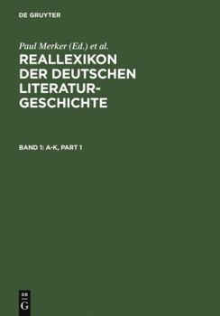 Hardcover Reallexikon der deutschen Literaturgeschichte: Band 1: a-k. Band 2: l-o. Band 3: p-sk. Band 4: sl-z. Band 5: Sachregister (German Edition) [German] Book