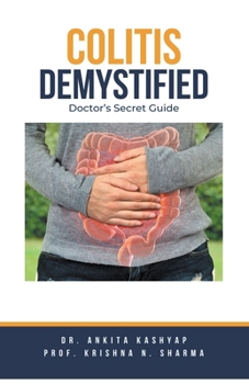 Paperback Colitis Demystified: Doctor's Secret Guide Book