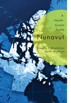 Paperback Nunavut: A Health System Profile Book