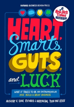 Hardcover Heart, Smarts, Guts, and Luck: What It Takes to Be an Entrepreneur and Build a Great Business Book