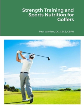 Paperback Strength Training and Sports Nutrition for Golfers Book