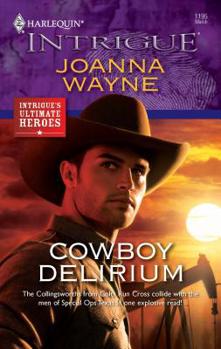 Cowboy Delirium - Book #6 of the Four Brothers of Colts Run Cross