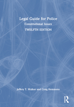 Hardcover Legal Guide for Police: Constitutional Issues Book