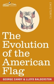 Paperback The Evolution of the American Flag: The Story of Betsy Ross Book