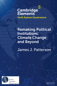 Paperback Remaking Political Institutions: Climate Change and Beyond Book