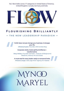 FlOW - Flourishing Brilliantly: The New Leadership Paradigm