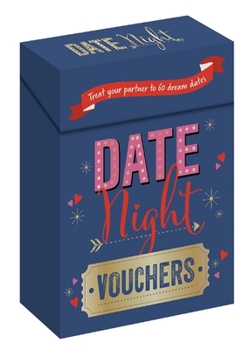 Paperback Date Night Vouchers: Treat Your Partner to 60 Dream Dates Book