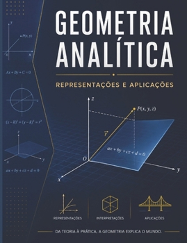 Paperback Geometria Analítica: Representações e Aplicações [Portuguese] Book