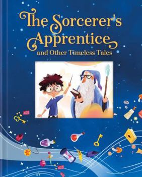 Board book The Sorcerer's Apprentice and Other Timeless Tales Book