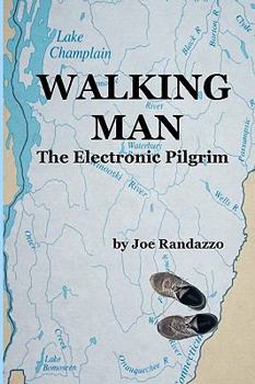 Paperback Walking Man: The Electronic Pilgrim Book