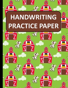 Handwriting Practice Paper: Handwriting Paper For Kids: ABC First writing  Blank Dotted Lined Sheets Notebook for K-3 Students ,120 pages, 8.5x11 Red farm house patten