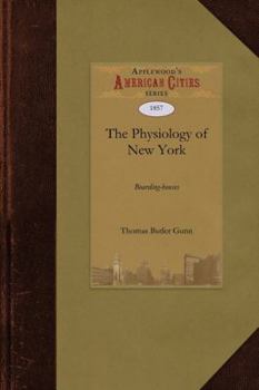 Paperback The Physiology of New York Boarding-Houses Book