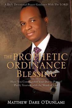 Paperback The Prophetic Ordinance Blessing Book