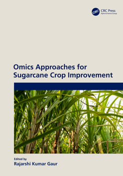Hardcover Omics Approaches for Sugarcane Crop Improvement Book