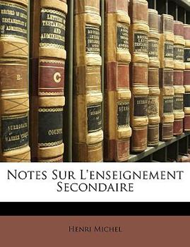 Paperback Notes Sur L'enseignement Secondaire [French] Book