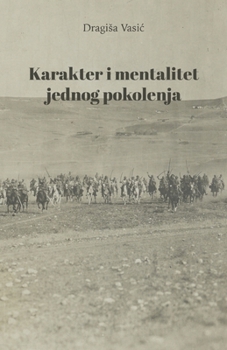 Paperback Karakter i mentalitet jednog pokolenja [Serbian] Book