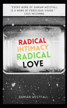 Paperback Radical Intimacy, Radical Love Book