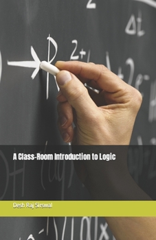 Paperback A Class-Room Introduction to Logic Book
