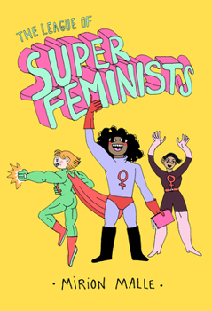 Hardcover The League of Super Feminists Book