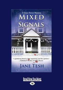 Mixed Signals - Book #2 of the Grace Street Mystery