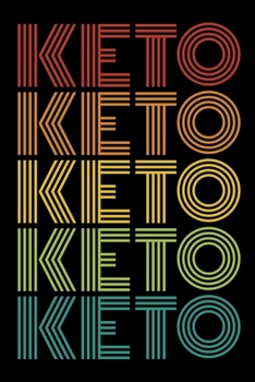 Keto Journal: Keto Journal, blank lines, 6x9 inches 120 pages, Notebook for Keto Diet Lovers, Gift idea for Ketogenic Food Addict Ketogenic Diet Journal