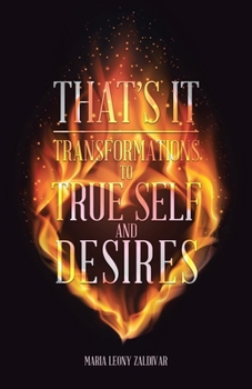 Paperback That's It: Transformations to True Self and Desires Book
