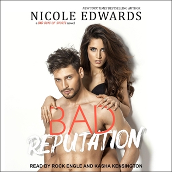 Bad Reputation: A Bad Boys of Sports Novel - Book #1 of the Bad Boys of Sports