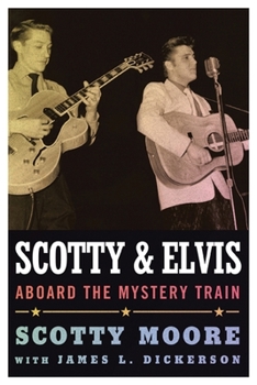 Paperback Scotty and Elvis: Aboard the Mystery Train Book