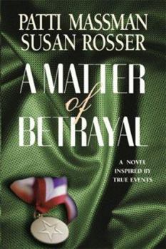 Paperback A Matter of Betrayal Book