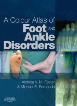 Hardcover A Colour Atlas of Foot and Ankle Disorders Book