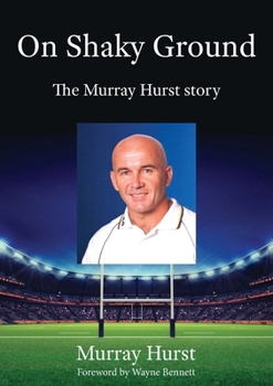 Paperback On Shaky Ground: The Murray Hurst Story Book