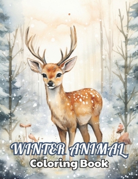 Paperback Winter Animal Coloring Book for Adults: High Quality +100 Beautiful Designs for All Ages Book