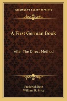 Paperback A First German Book: After The Direct Method Book