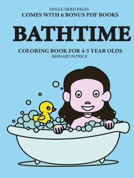 Paperback Coloring Book for 4-5 Year Olds (Bathtime) Book