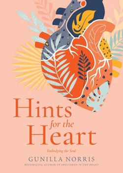 Paperback Hints for the Heart: Embodying the Soul Book