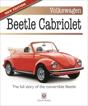 Paperback Volkswagen Beetle Cabriolet: - The Full Story of the Convertible Beetle (New Edition) Book