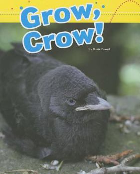 Library Binding Grow, Crow! Book