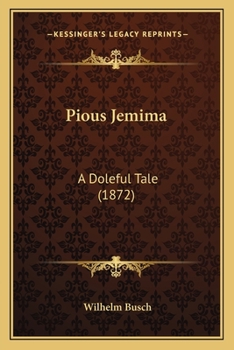 Paperback Pious Jemima: A Doleful Tale (1872) Book