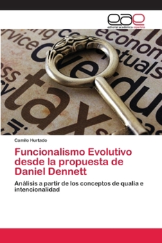 Paperback Funcionalismo Evolutivo desde la propuesta de Daniel Dennett [Spanish] Book