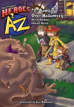 Heroes A2Z # 2 Bowling Over Halloween (Heroes A2z) - Book #2 of the Heroes A2Z