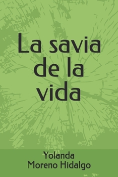 Paperback La savia de la vida [Spanish] Book