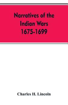 Paperback Narratives Of The Indian Wars 1675-1699 Book