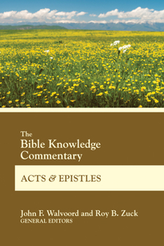 The Bible Knowledge Commentary Acts and Epistles - Book  of the Bible Knowledge Commentary