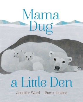 Hardcover Mama Dug a Little Den Book