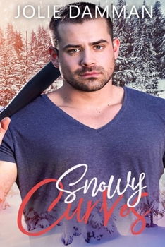 Snowy Curves: A BBW Alpha Male Romance