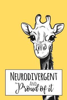 Paperback Neurodivergent and Proud of It: A Notebook to Celebrate Your Differences Book