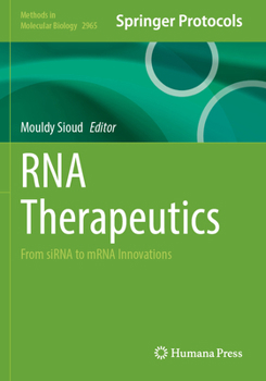 RNA Therapeutics : From SiRNA to MRNA Innovations