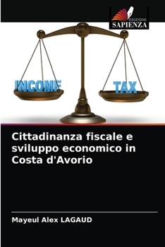 Paperback Cittadinanza fiscale e sviluppo economico in Costa d'Avorio [Italian] Book