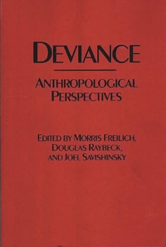 Paperback Deviance: Anthropological Perspectives Book
